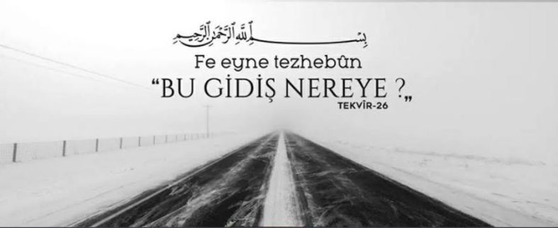 Bu gidiş nereye?